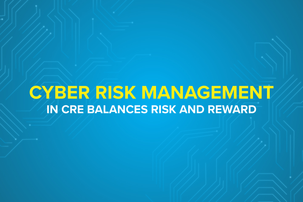 Embark-Blog-Cyber Risk Management in CRE Balances Risk and Reward