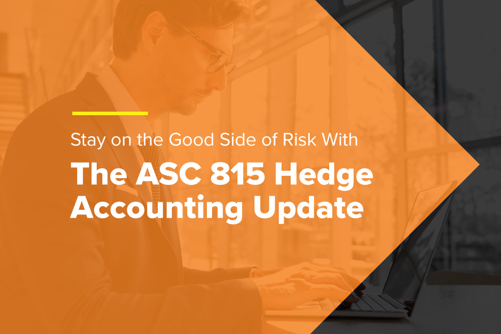 Embark-Blog-Stay-on-the-Good-Side-of-Risk-With-The-ASC-815-Hedge-Accounting-Update