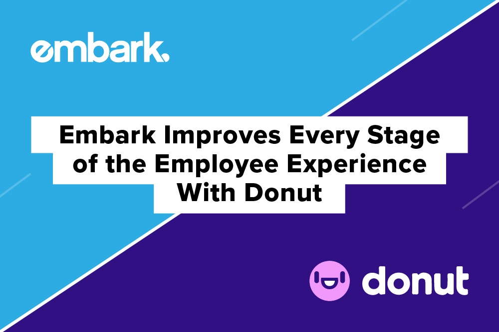Embark-Blog_Embark-Improves-Every-Stage-of-the-Employee-Experience-With-Donut