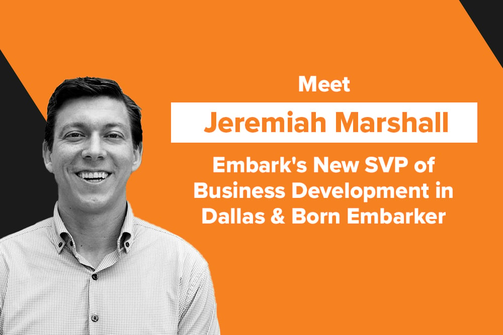 Embark_Blog_Meet-Jeremiah-Marshall,-Embarks-New-SVP-of-Business-Development-in-Dallas-&-Born-Embarker