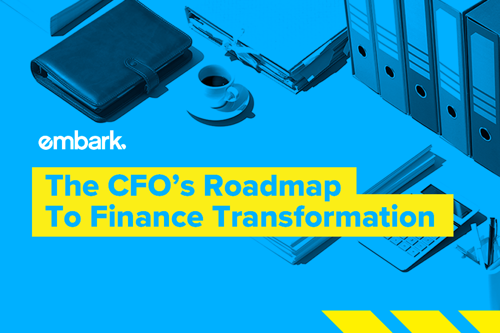 Embark_Blog_The-CFO___s-Roadmap---To-Finance-Transformation
