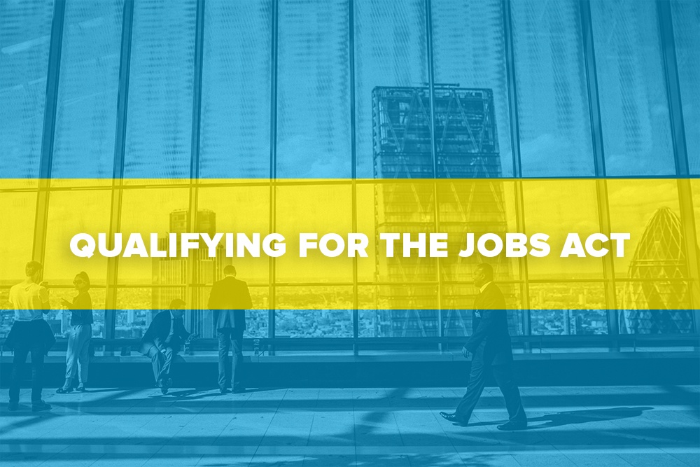 Qualifying for the JOBS Act What Are the Advantages?