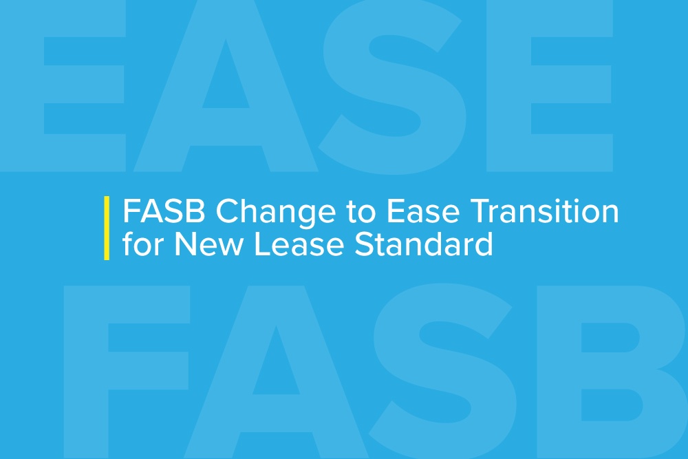 FASB Change to Ease Transition for New Lease Standard