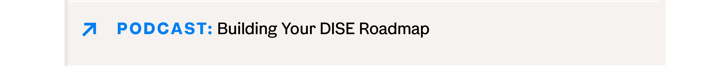 Building Your DISE Roadmap podcast_October newsletter
