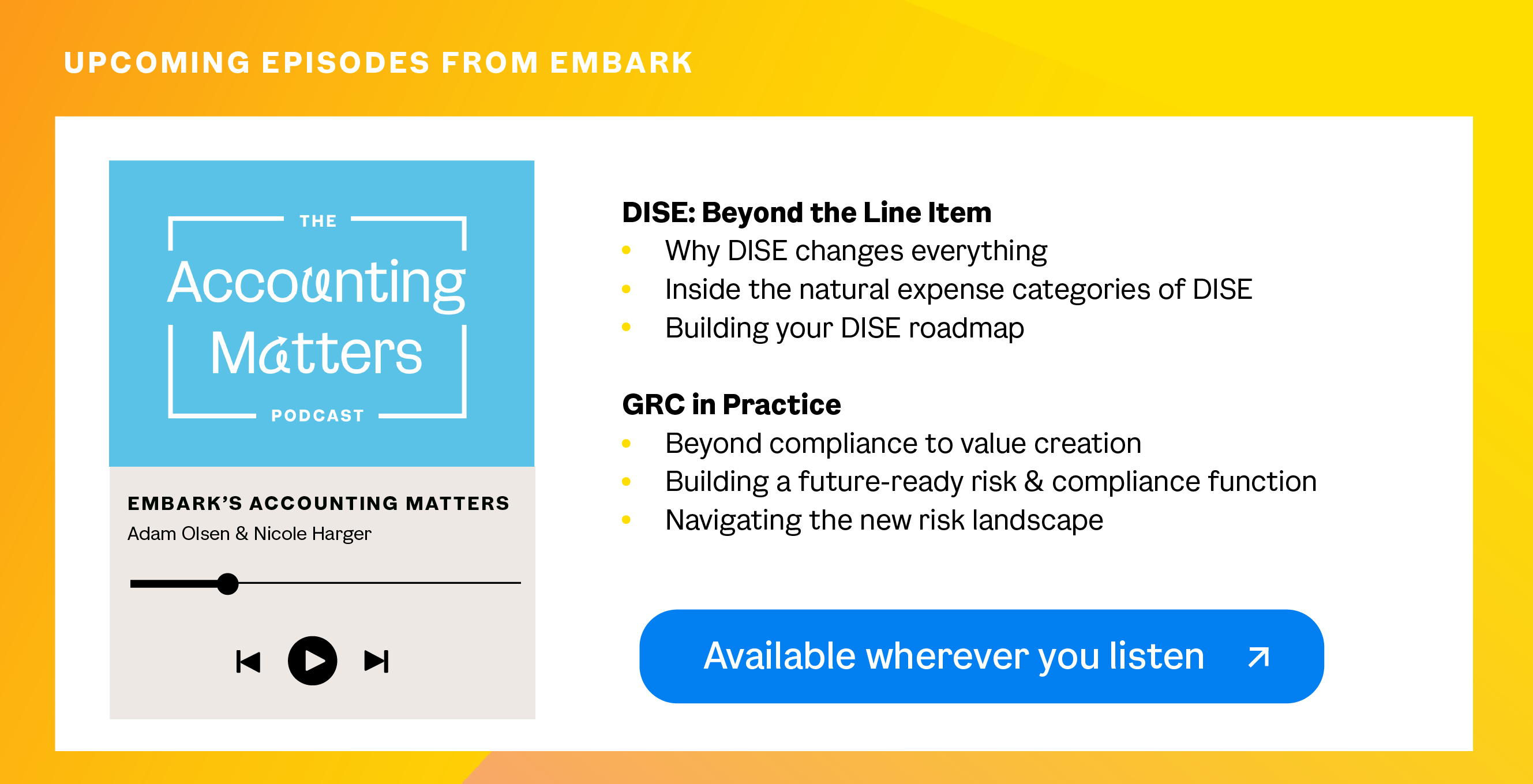 Upcoming podcast episodes from Embark, including DISE and GRC topics