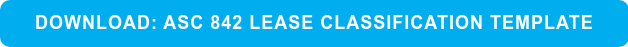 ASC 842 Lease Classification Template For Lessees asc-842-lease-classification-template-for-lessees