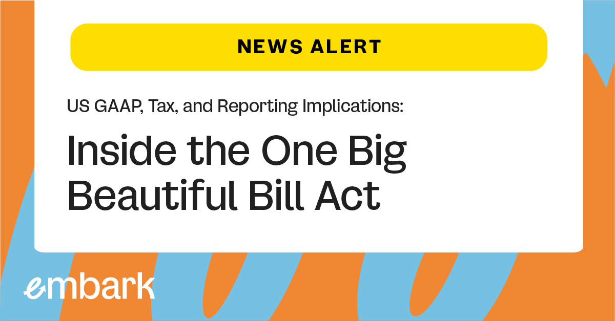 Inside the One Big Beautiful Bill Act: US GAAP, Tax, and Reporting Implications