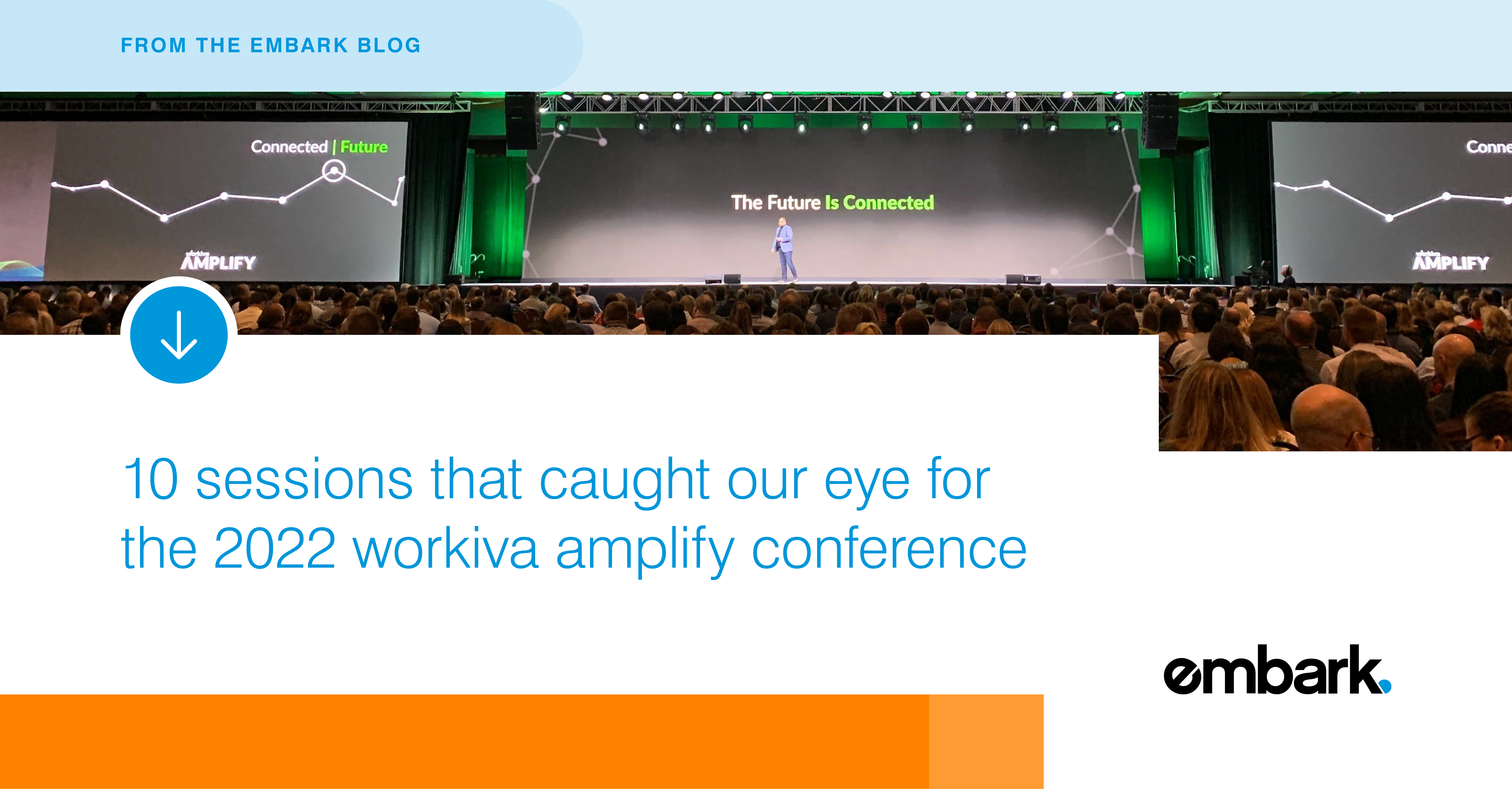 10 Sessions That Caught Our Eye for the 2022 Workiva Amplify Conference