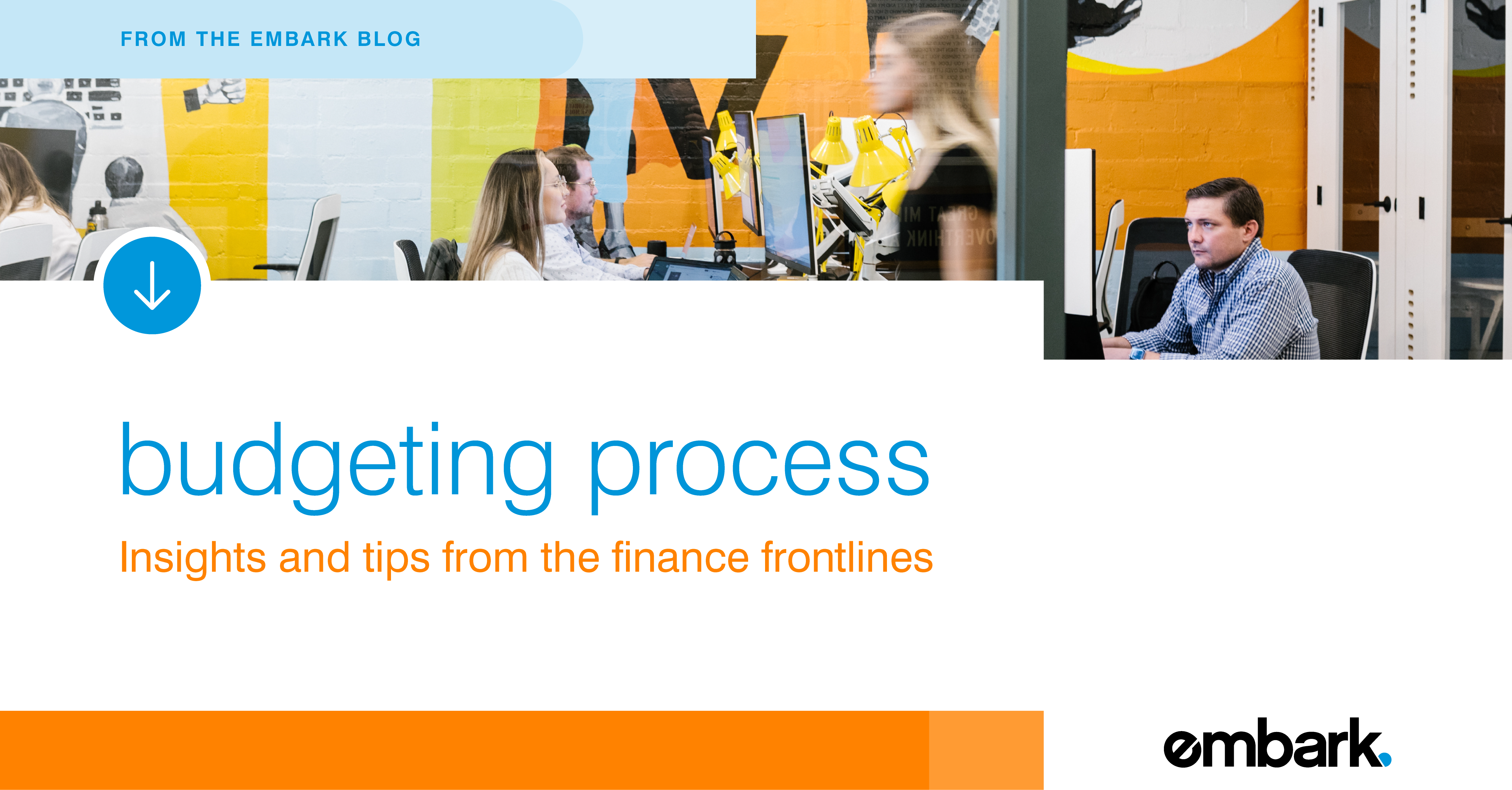 Budgeting Process Insights & Tips from the Finance Frontlines