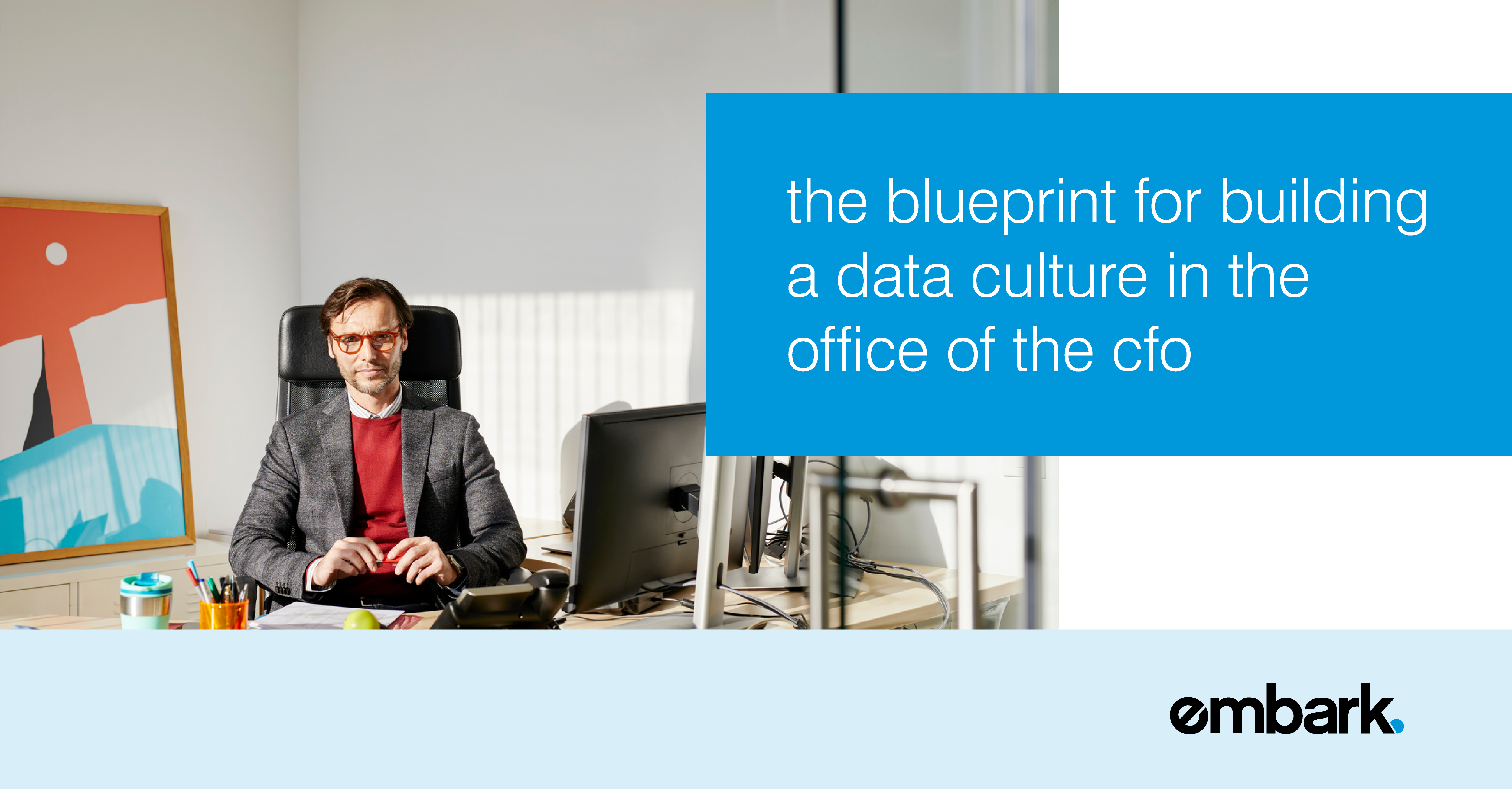 The Blueprint For Building a Data Culture in the Office of the CFO