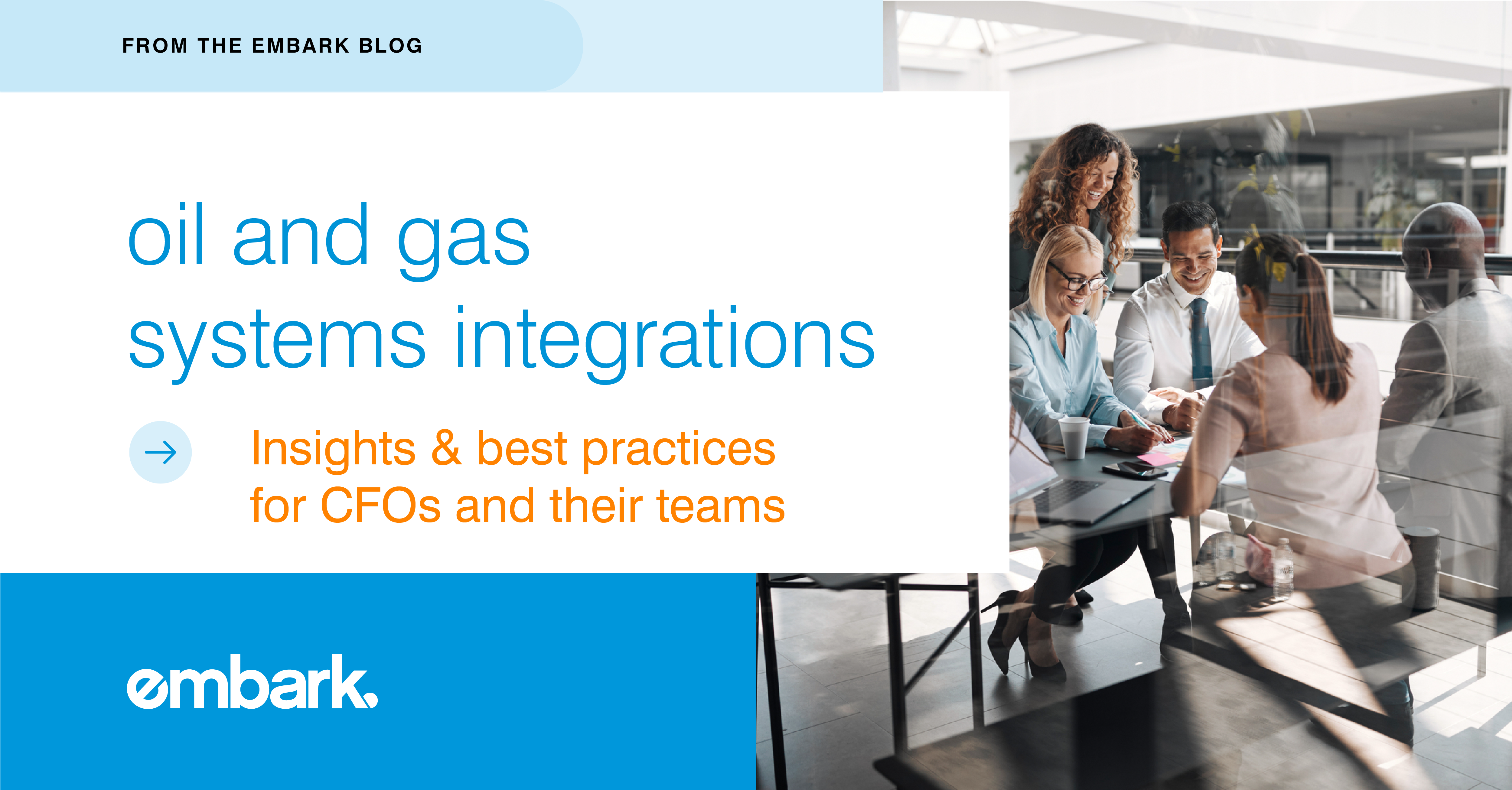 Oil and Gas Systems Integrations: Insights & Best Practices for Accounting Teams