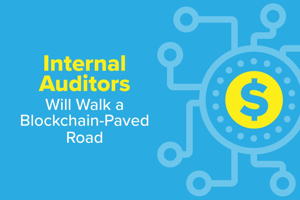 Internal Auditors Will Walk a Blockchain-Paved Road