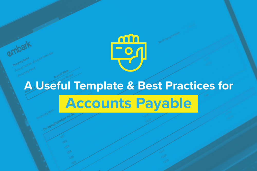 A Useful Template And Best Practices For Accounts Payable