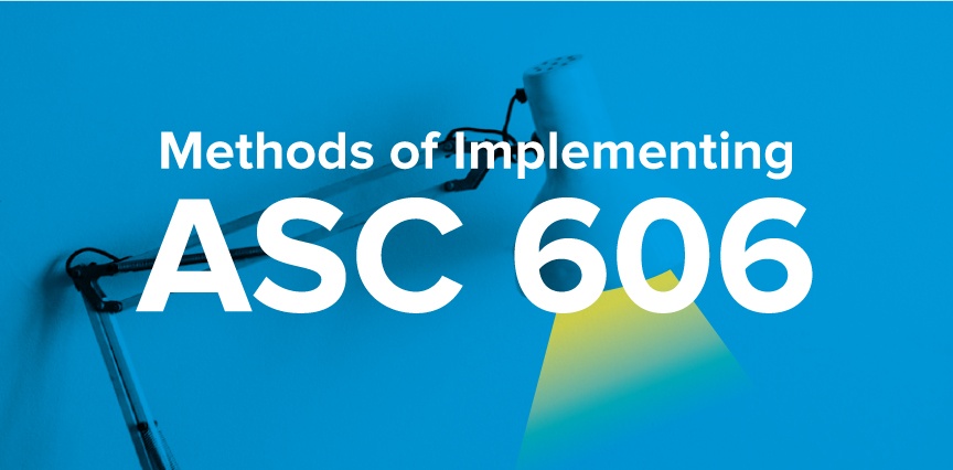 Methods of Implementing ASC 606: Big-4, Boutique Consulting, or Internal [infographic]