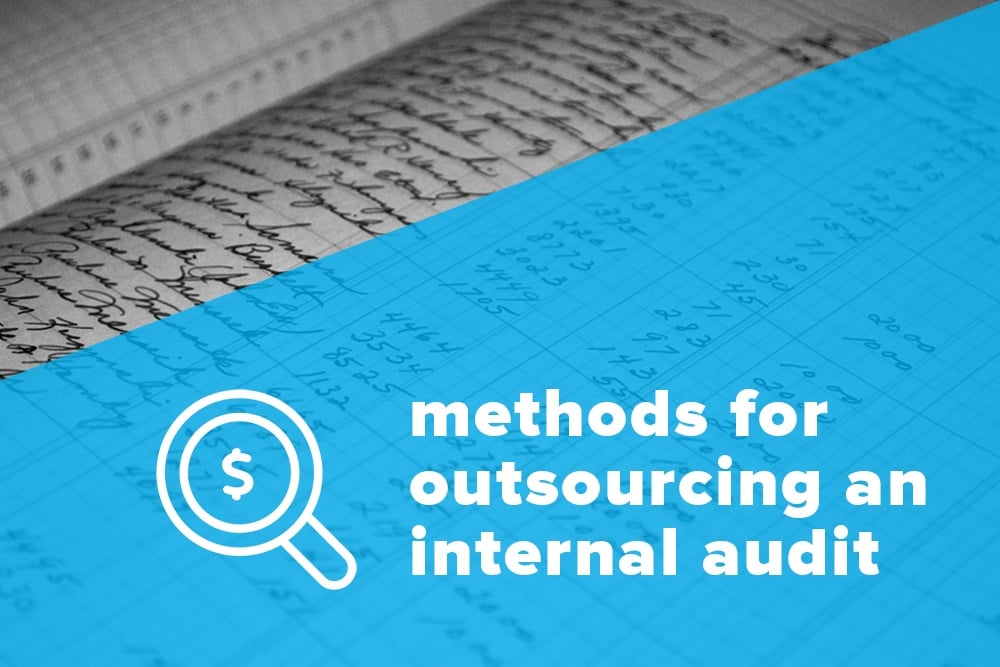 Methods for Outsourcing an Internal Audit