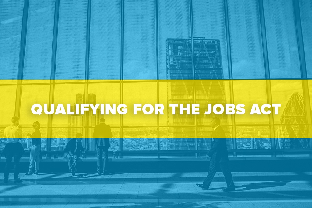 Qualifying for the JOBS Act: What Are the Advantages?