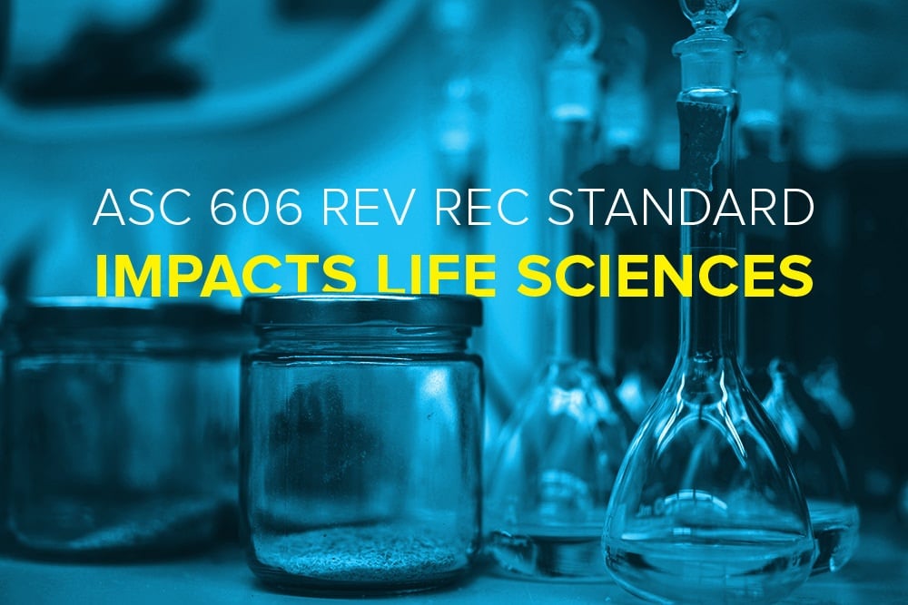 ASC 606 Rev Rec Standard Impacts Life Sciences Industry