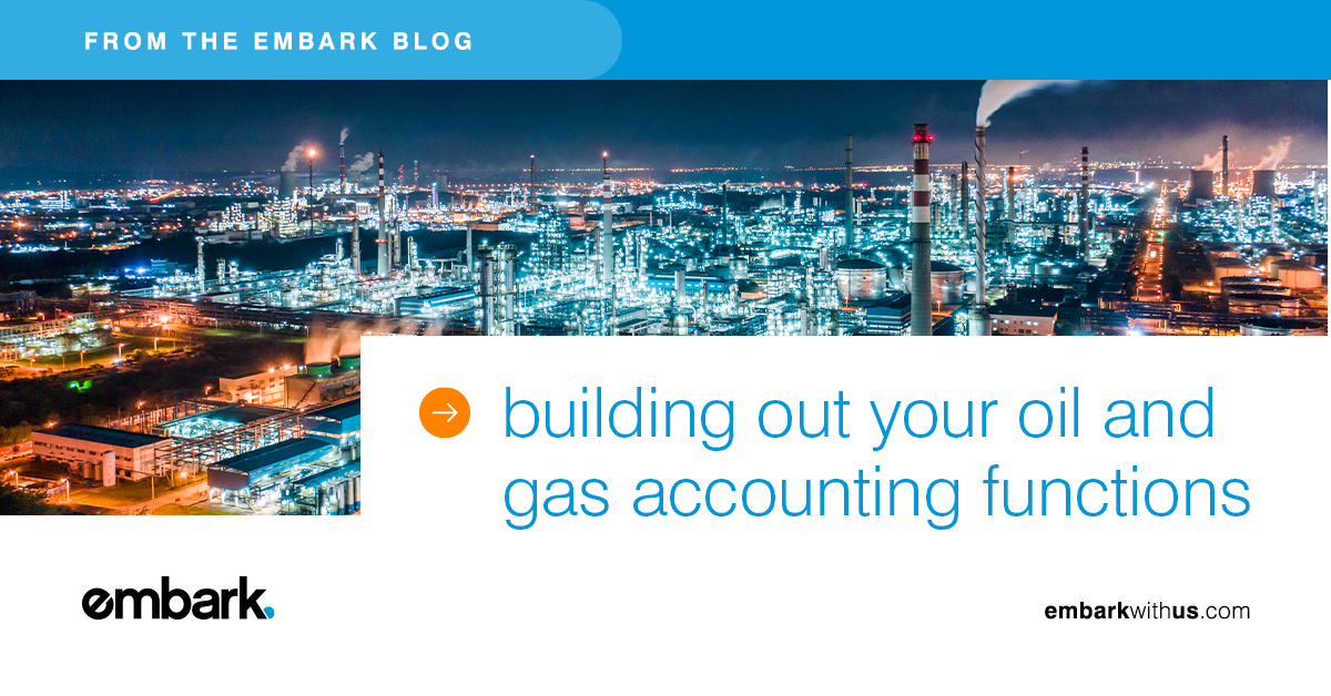 Building Out Your Oil & Gas Accounting Function