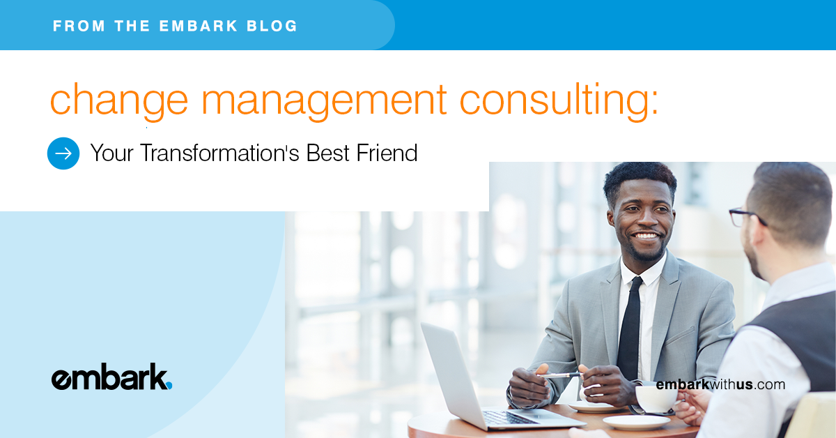 Change Management Consulting: Your Transformation's Best Friend