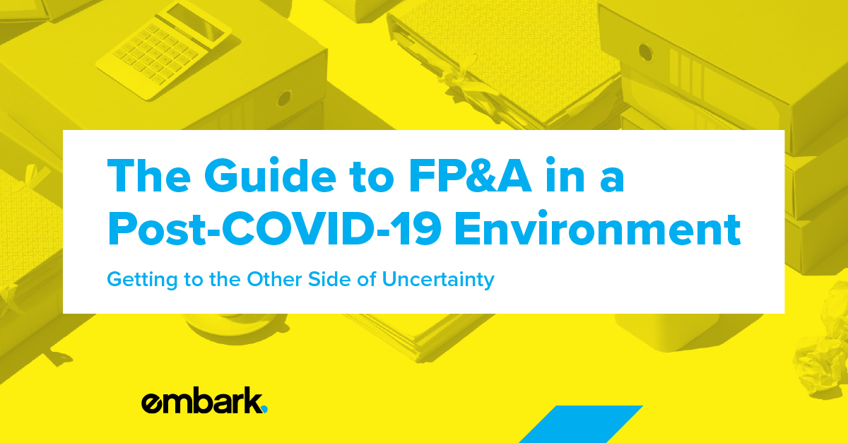 The Guide to FP&A in a Post-COVID-19 Environment