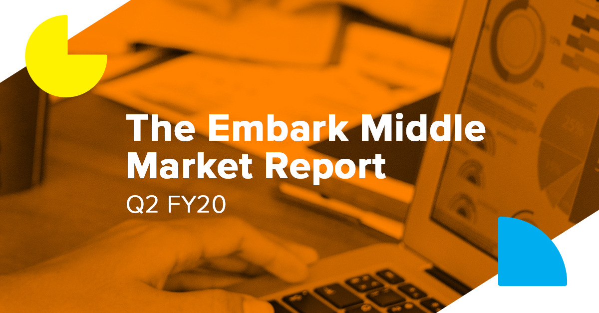 The Embark Middle Market Report – Q2 FY20