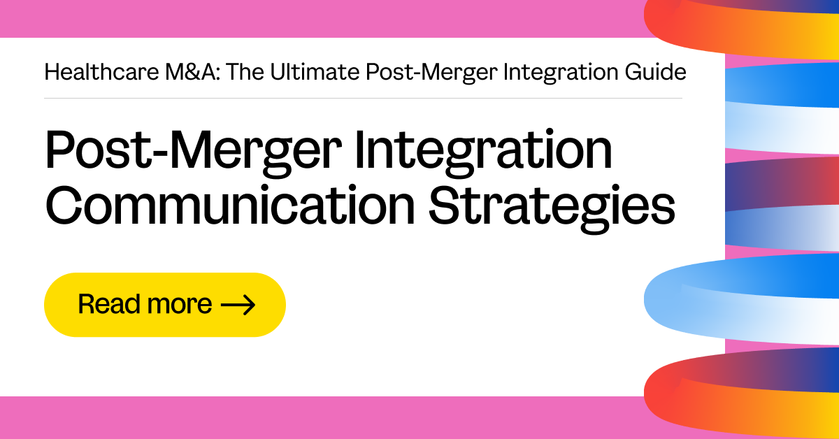 Post-Merger Integration Communication Strategies