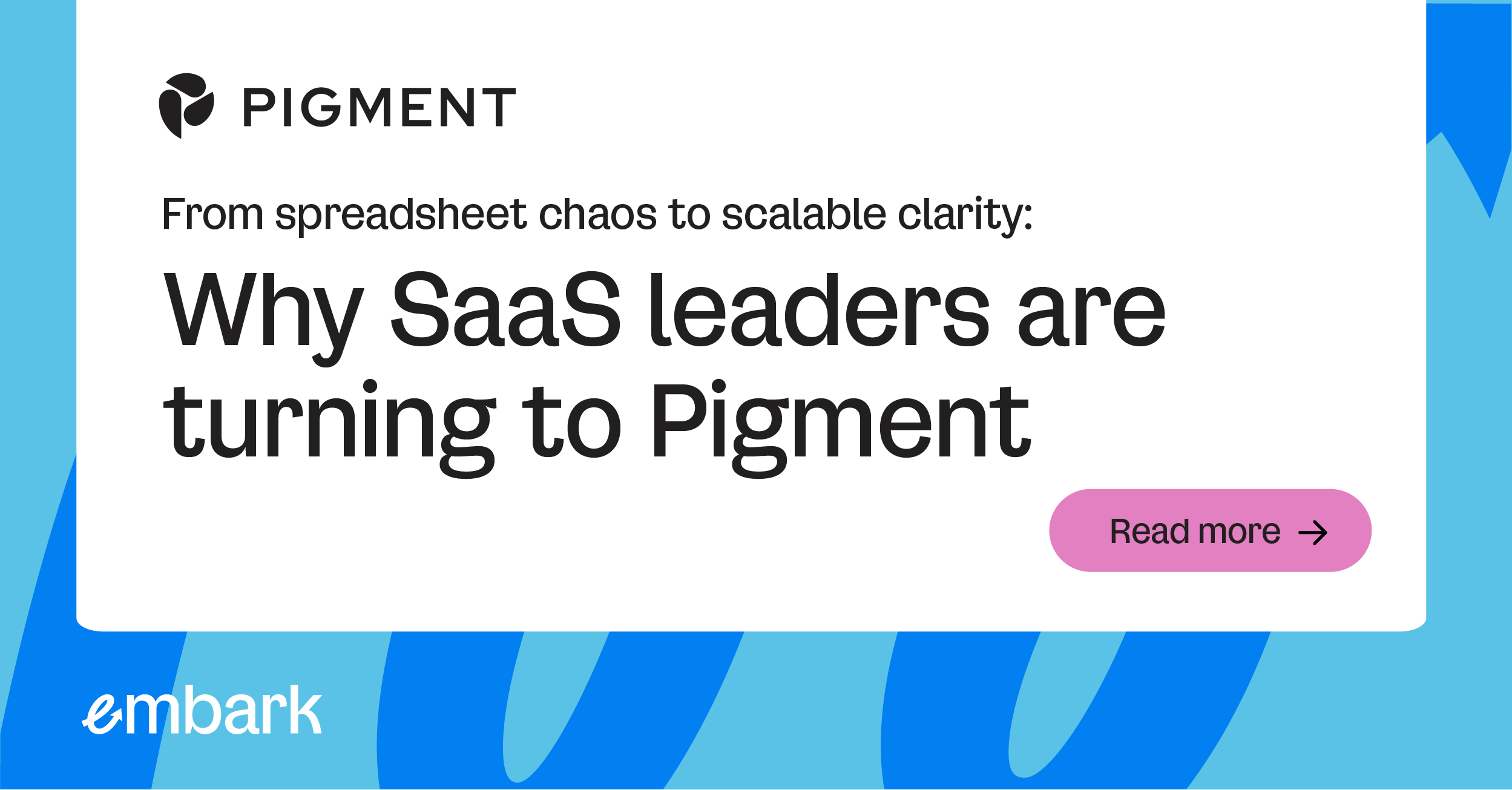 Enterprise Performance Management: Why SaaS Leaders are Turning to Pigment Business Planning Platform
