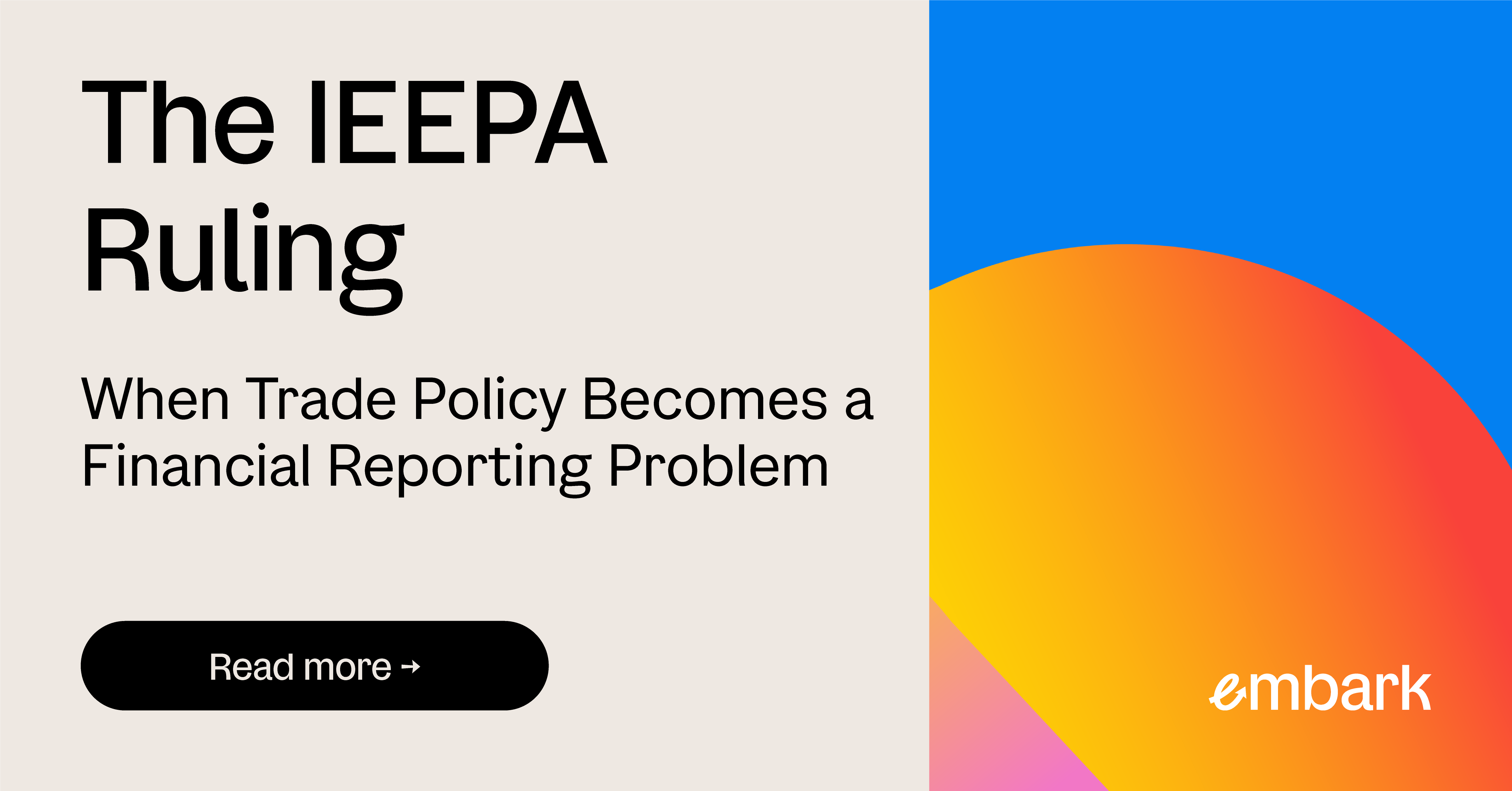 The IEEPA Ruling: When Trade Policy Becomes a Financial Reporting Problem